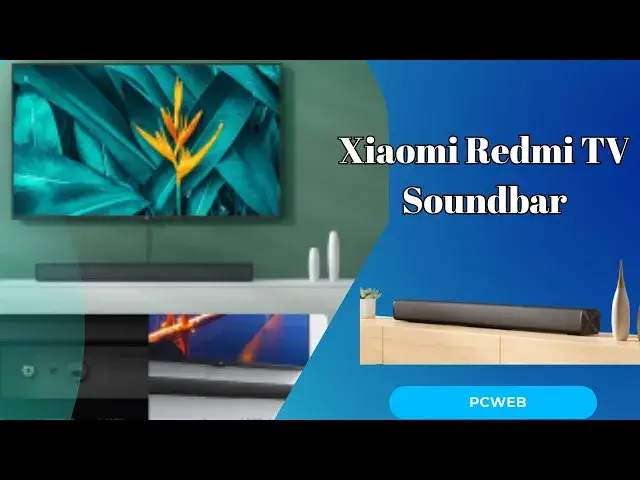Video thumbnail for Xiaomi Redmi TV Soundbar-Video