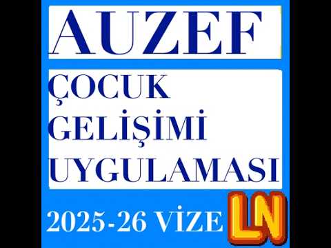 Video thumbnail for Çocuk Gelişimi Uygulaması 2025-2026 Vize Soruları
