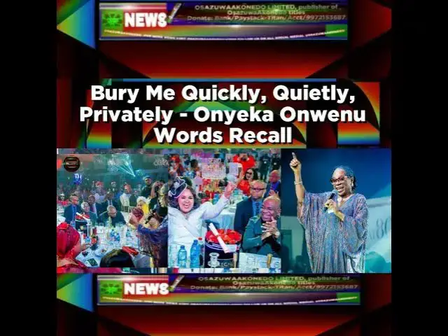 Video thumbnail for Bury Me Quickly, Quietly, Privately - Onyeka Onwenu Words Recall ~ OsazuwaAkonedo