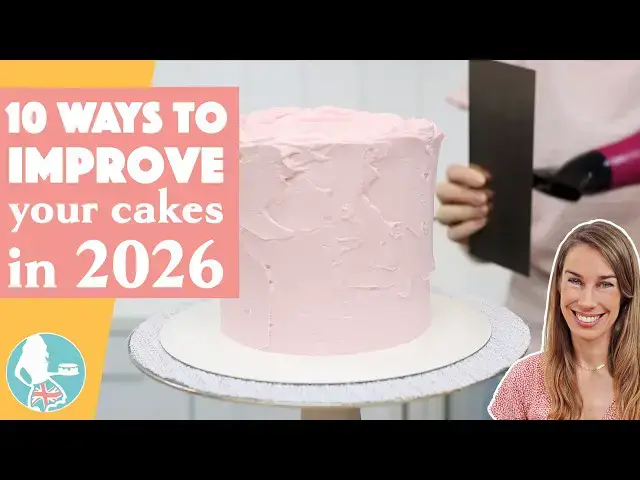 Video thumbnail for 10 Ways to Improve Your Cakes in 2026