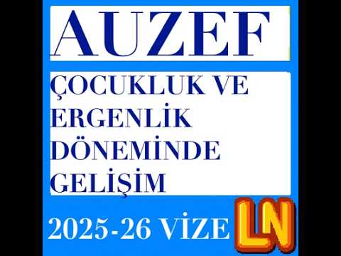 Video thumbnail for Çocukluk ve Ergenlik Döneminde Gelişim 2025-2026 Vize Soruları