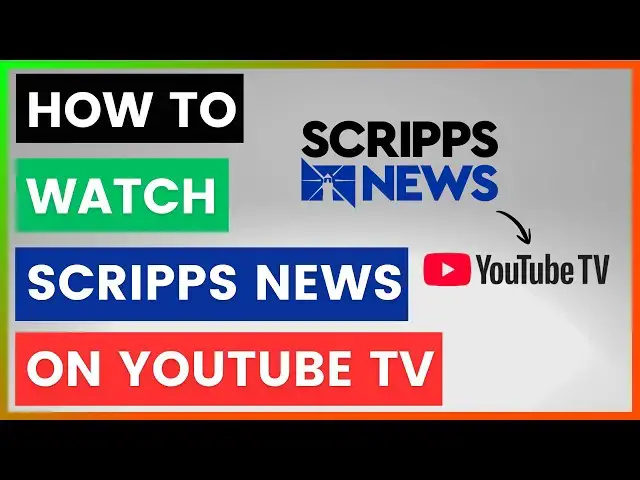 Video thumbnail for How To Watch Scripps News On YouTube TV? [in 2026]