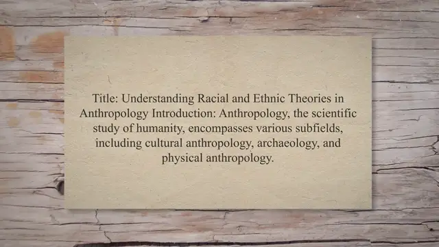 Video thumbnail for Racial and ethnic theories in anthropology
