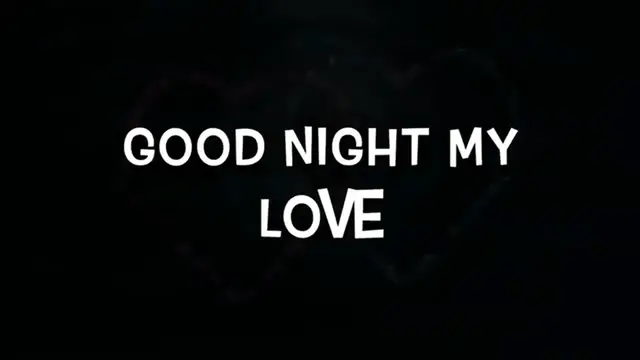Video thumbnail for good night sweetheart • I love you message 💕