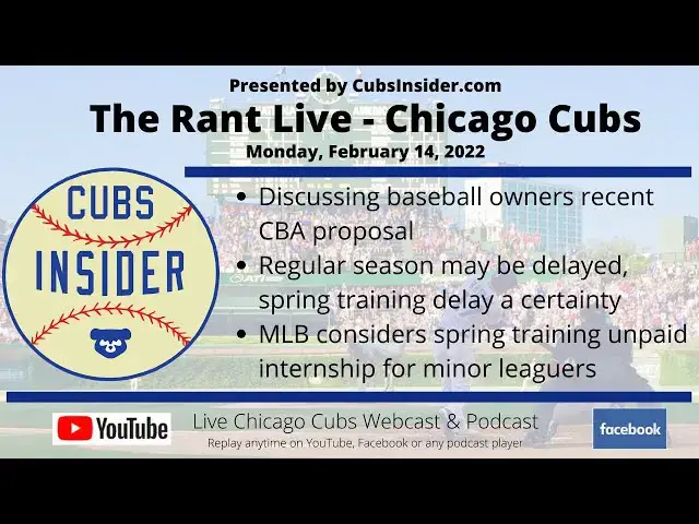 Video thumbnail for The Rant Live (2/14/22) - Chicago Cubs Webcast & Podcast