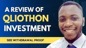 Video thumbnail for 🤑A Review of Qliothon Investment (See Daily $20 withdrawal Proof) #qliothon #qliothonInvestment