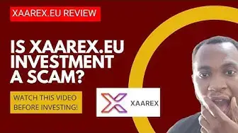 Video thumbnail for Is Xaarex.eu Investment A Scam?😱(Watch this video before investing) #xaarexreview #scamalertreviews
