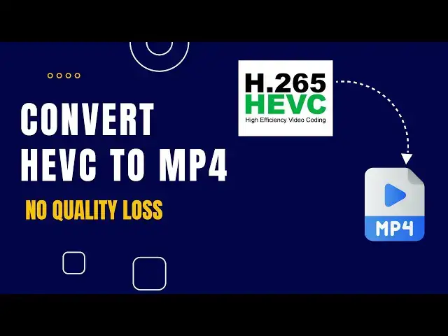Video thumbnail for Convert HEVC to MP4 Without Losing Quality | Lossless Video Conversion