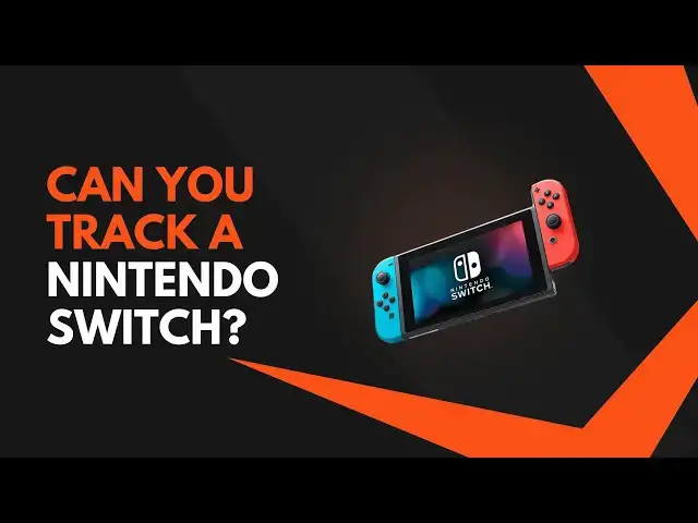 Video thumbnail for Can You Track a Nintendo Switch? – How to Track