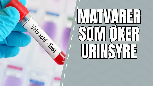 Video thumbnail for Matvarer som øker urinsyre