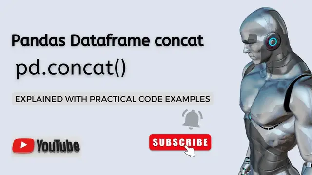 Video thumbnail for Pandas Dataframe Concat Explained | Python Pandas Dataframe Method | Dataframe Tutorial