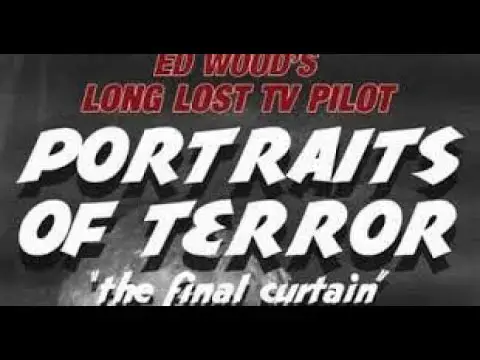 Video thumbnail for PORTRAITS OF TERROR 1957  TV PILOT