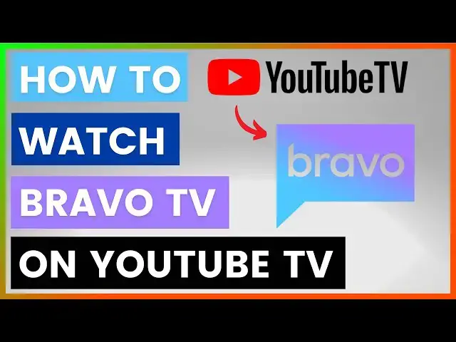 'Video thumbnail for How To Watch Bravo TV On YouTube TV? [in 2025]'