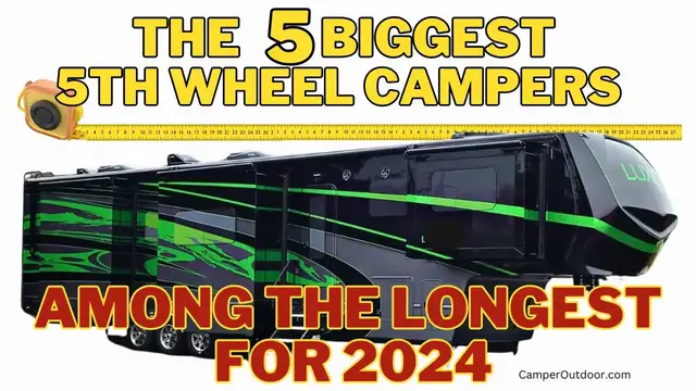 Video thumbnail for Longer and Bigger: The Best 5th Wheel Campers Among the Longest for 2024