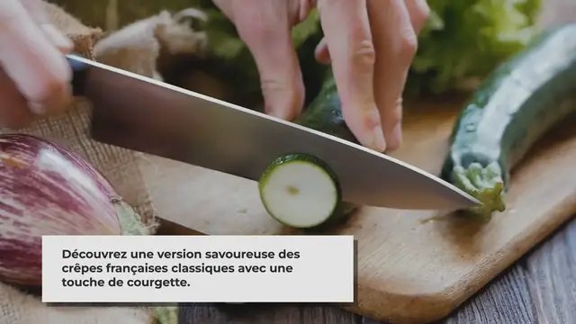 Video thumbnail for Délicieuses crêpes aux courgettes : une version savoureuse d'un classique français