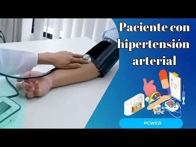 Video thumbnail for Cuidados de un paciente con hipertensión arterial