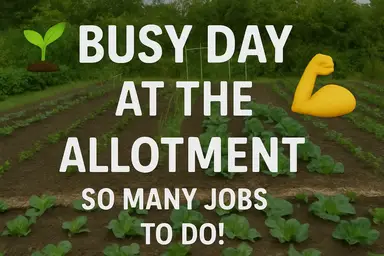'Video thumbnail for ๐ฑ๐ช Busy Day at the Allotment | So Many Jobs to Do!'