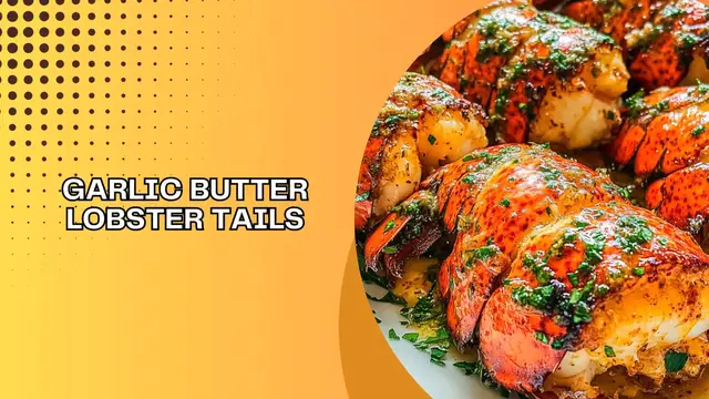 Video thumbnail for Garlic Butter Lobster Tails