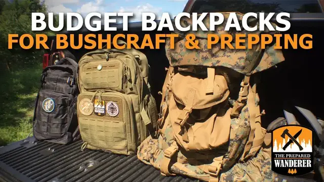 Video thumbnail for Budget Backpacks for Bushcraft and Prepping
