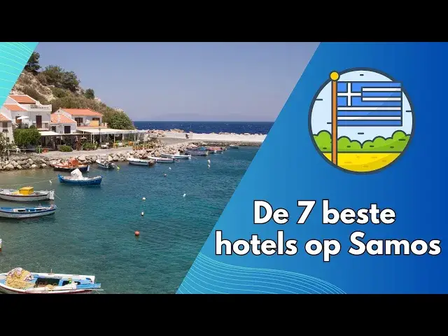 Video thumbnail for De 7 beste hotels op Samos: Een onvergetelijke ervaring op het Griekse eiland