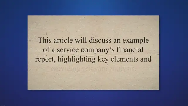 Video thumbnail for Example of a Service Company’s Financial Report