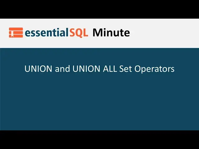 'Video thumbnail for UNION and UNION ALL Set Operators | Essential SQL'