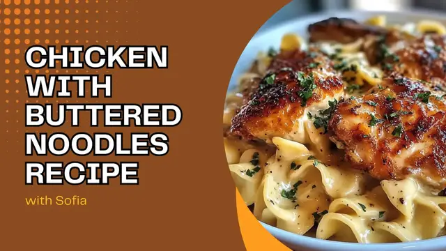 Video thumbnail for Chicken with Buttered Noodles Recipe