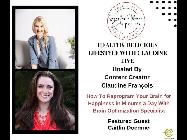 Video thumbnail for 604. How To Reprogram Your Brain for Happiness in Minutes a Day With Caitlin Doemne