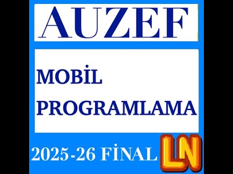 Video thumbnail for Mobil Programlama 2025-2026 Final Soruları (Güz)