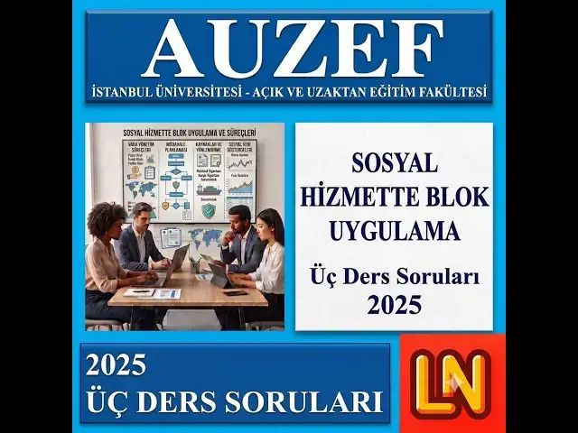 Video thumbnail for Sosyal Hizmette Blok Uygulama 2025 Üç Ders Soruları