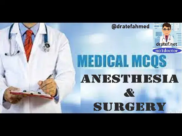 Video thumbnail for Medical MCQS Anesthesia /Anesthesia Exam/ Medical Student Exam /Mrcs/  FRCS/ Anesthesia Qs/No1doctor