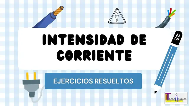 'Video thumbnail for 3 Problemas de Intensidad de Corriente ⚡🔴⚡【EJEMPLOS CON SOLUCIÓN】'