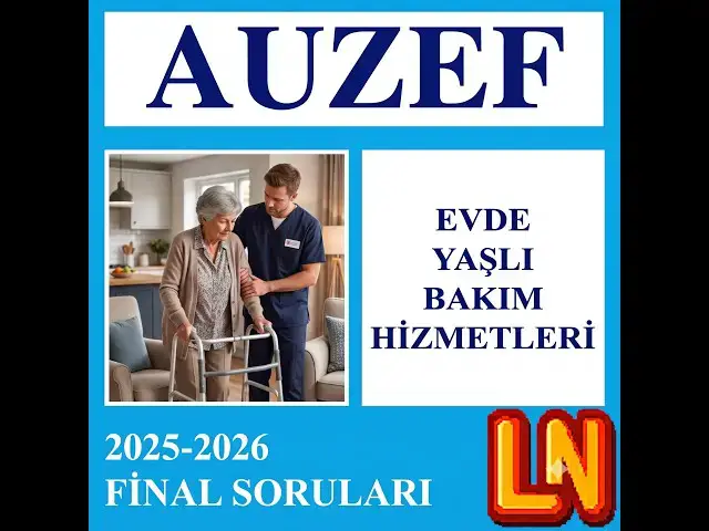 Video thumbnail for Evde Yaşlı Bakım Hizmetleri 2025-2026 Final Soruları