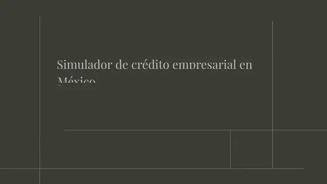 Video thumbnail for Simulador de crédito empresarial en México