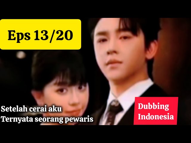 Video thumbnail for Drama China sub indonesia eps 13/20 | flem Andi ketika bercerai ternyata aku seorang pewaris