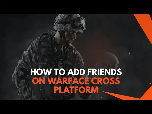 Video thumbnail for How to Add Friends on Warface Cross Platform