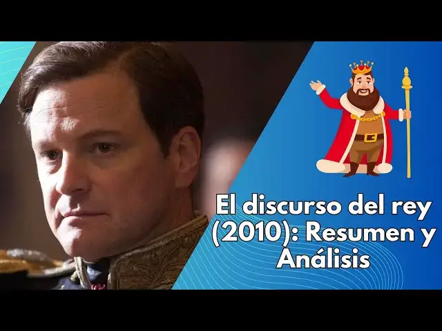 Video thumbnail for El discurso del rey (2010): Resumen y Análisis