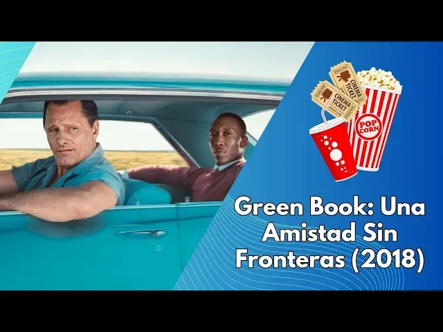 Video thumbnail for Green Book: Una Amistad Sin Fronteras (2018) -  Resumen y Análisis