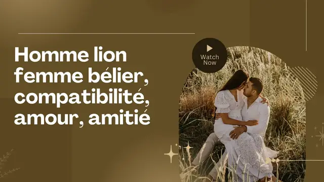 Video thumbnail for Homme lion femme bélier, compatibilité, amour, amitié