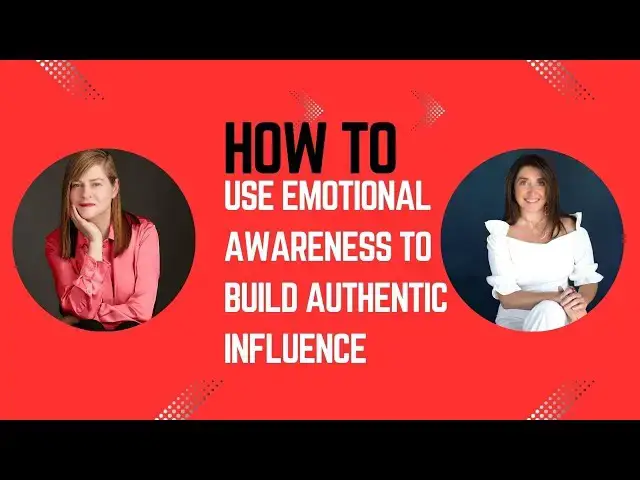 'Video thumbnail for How to Use Emotional Awareness to Build Authentic Influence'