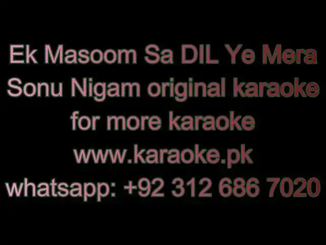 Video thumbnail for Ek Masoom Sa DIL Ye Mera original karaoke