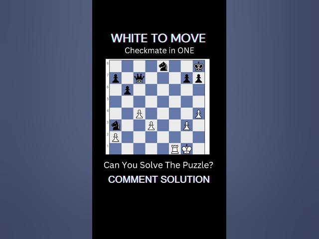 Video thumbnail for Can you solve this chess puzzle? - Checkmate in one. #chesspuzzles #chesspuzzlechallenge  #matein1