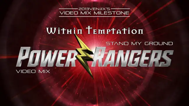 Video thumbnail for Within Temptation- Stand My Ground (Power Rangers Video Mix)