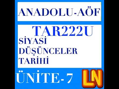 Video thumbnail for TAR222U Siyasi Düşünceler Tarihi Ünite 7 Siyasal Dengeden Halkın Egemenliğine