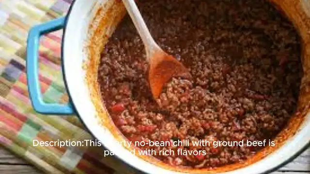 'Video thumbnail for No-Bean Chili With Ground Beef'