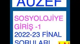 Video thumbnail for Sosyolojiye Giriş-1 2022-2023 Final Soruları