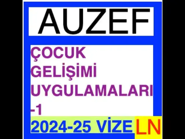 Video thumbnail for Auzef Çocuk Gelişimi Uygulamaları -1 2024-2025 Vize Soruları