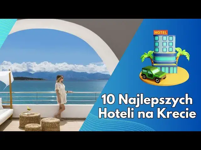 Video thumbnail for 10 Najlepszych Hoteli na Krecie: Podróż przez Luksus i Autentyczność