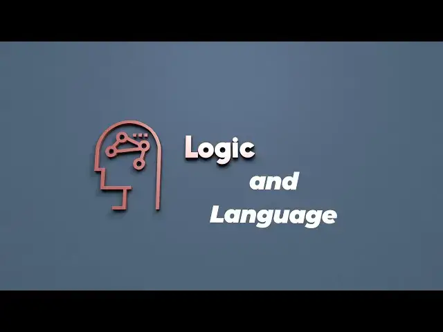 Video thumbnail for Understanding the Interconnection Between Logic and Language