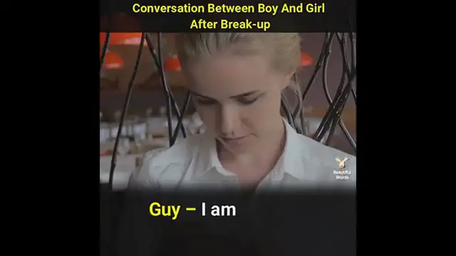 Video thumbnail for Conversation Between Boy And Girl After Break-up